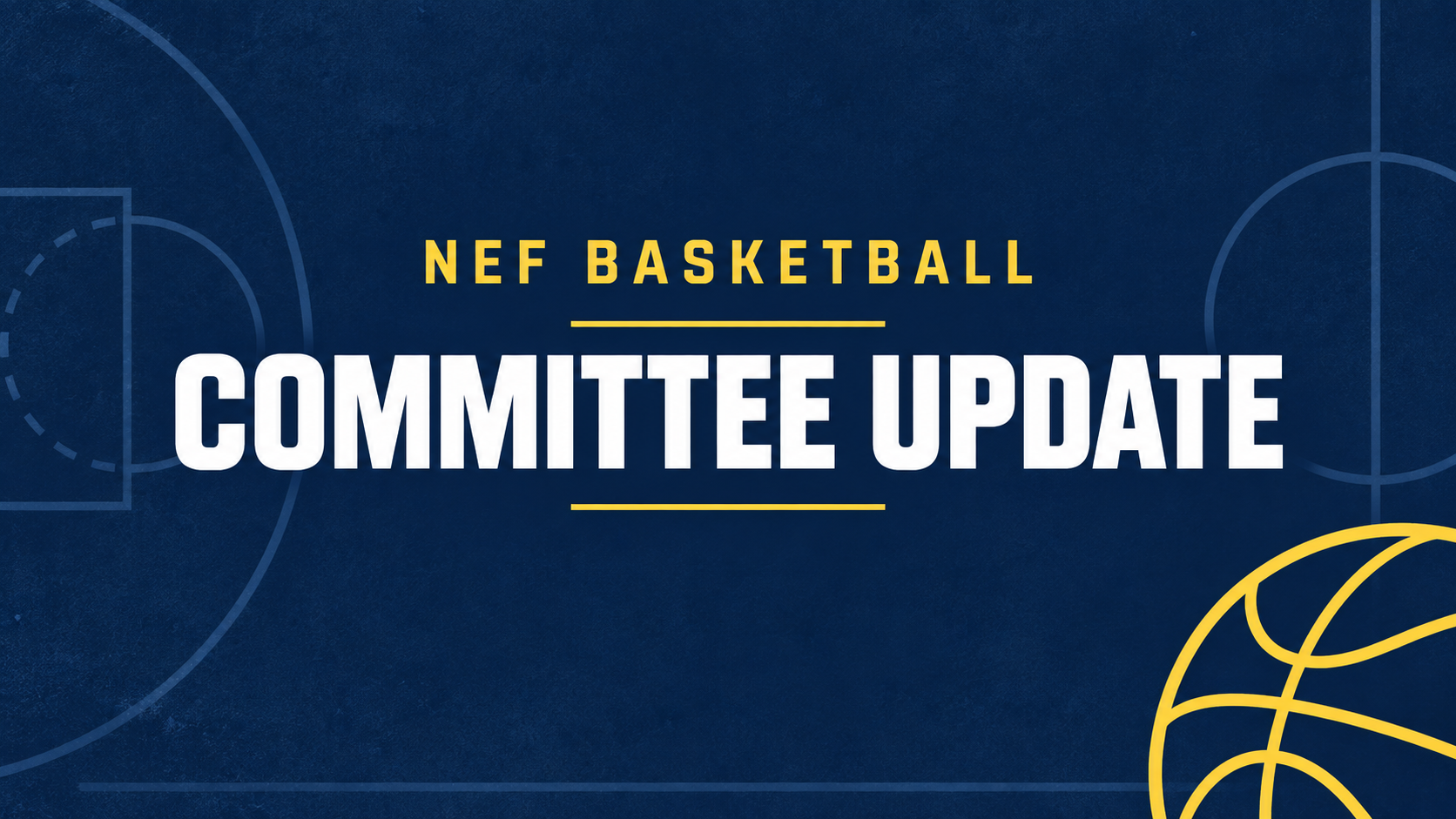 NEF Basketball Committee Update graphic